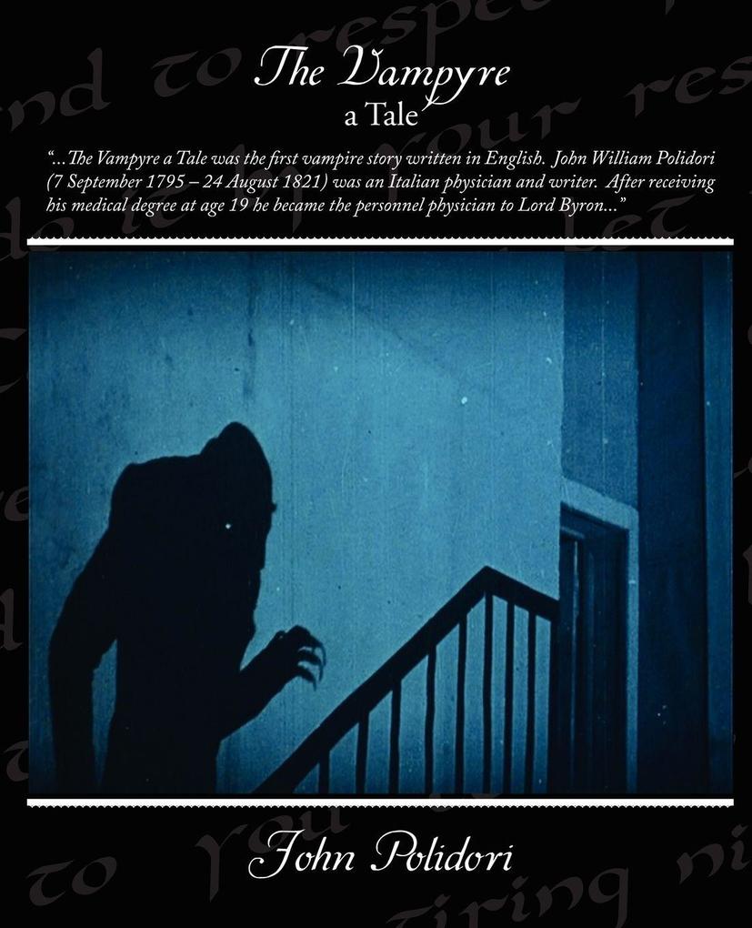 The Vampyre - A Tale
