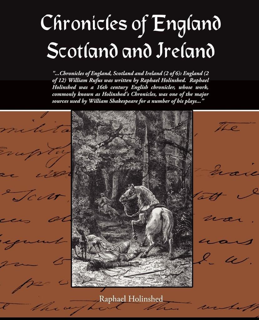 Chronicles of England Scotland and Ireland