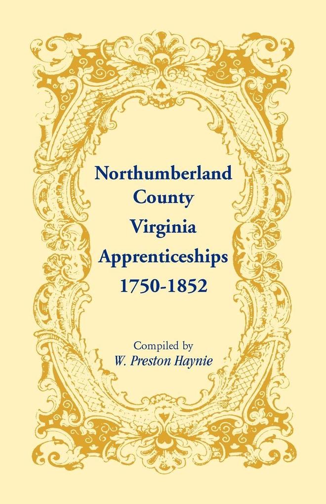 Northumberland County Virginia Apprenticeships 1750-1852