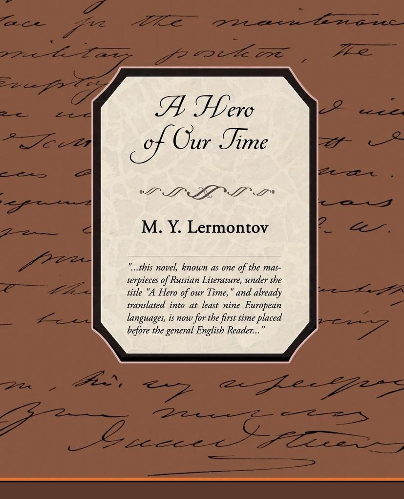 A Hero of Our Time - M. Y. Lermontov