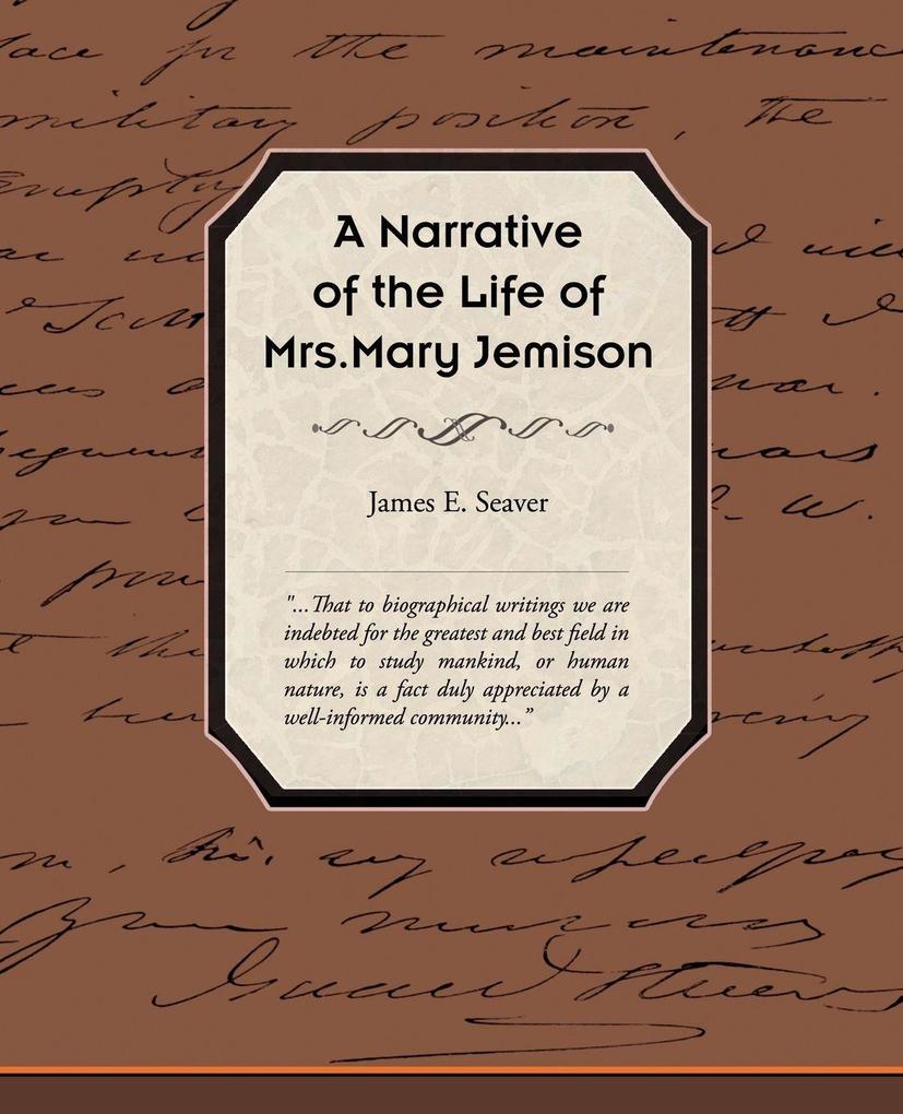 A Narrative of the Life of Mrs Mary Jemison