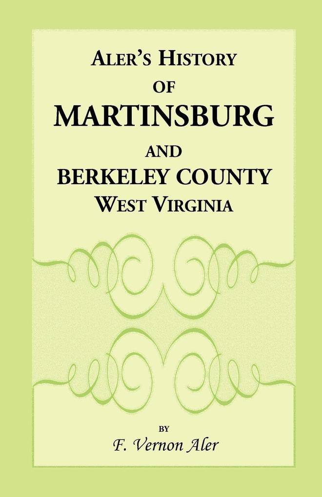 History of Martinsburg and Berkeley County West Virginia