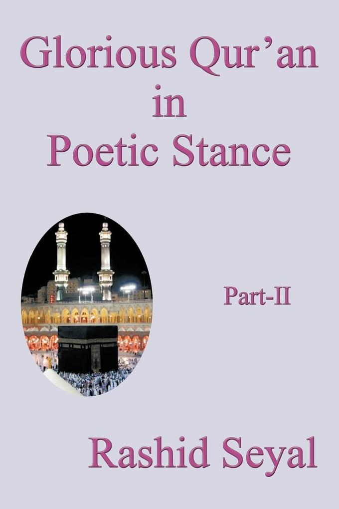 Glorious Qur‘an in Poetic Stance Part II