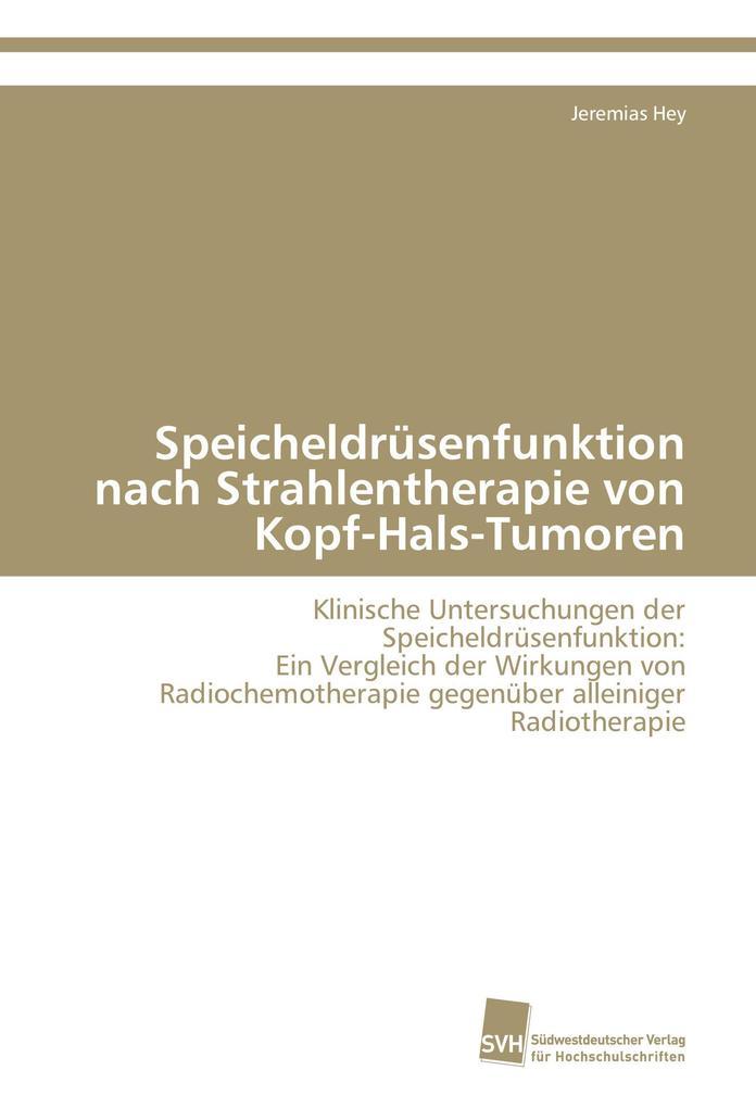 Speicheldrüsenfunktion nach Strahlentherapie von Kopf-Hals-Tumoren