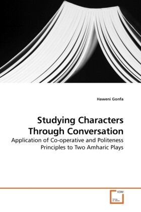 Studying Characters Through Conversation - Haweni Gonfa