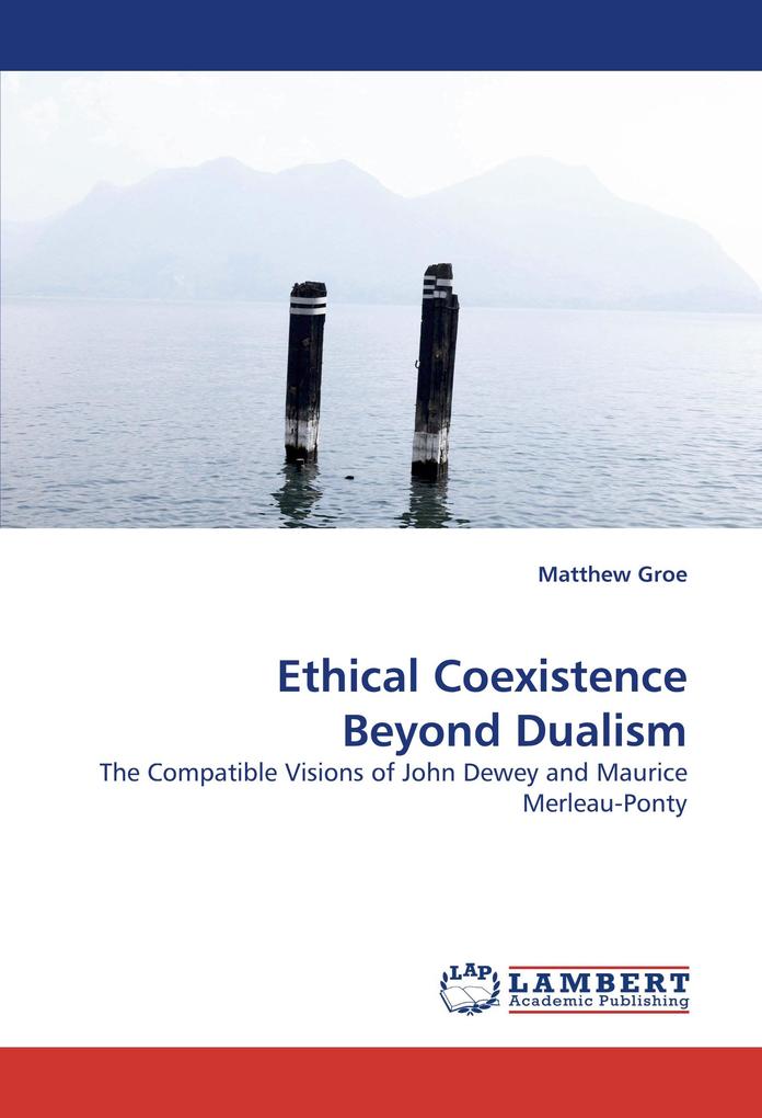 Ethical Coexistence Beyond Dualism