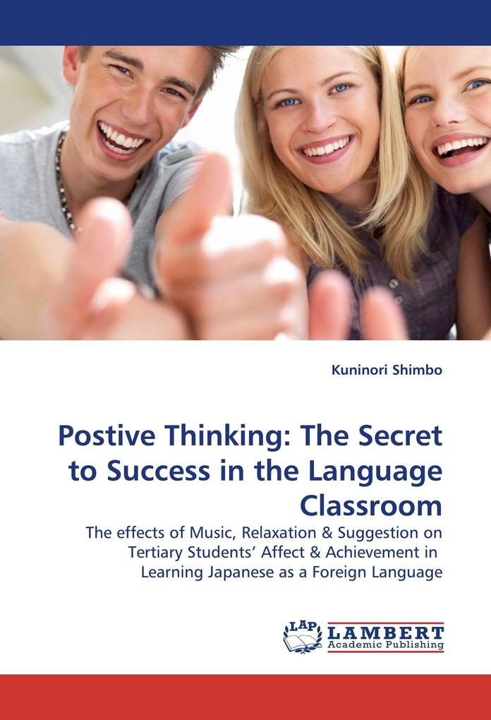 Postive Thinking: The Secret to Success in the Language Classroom