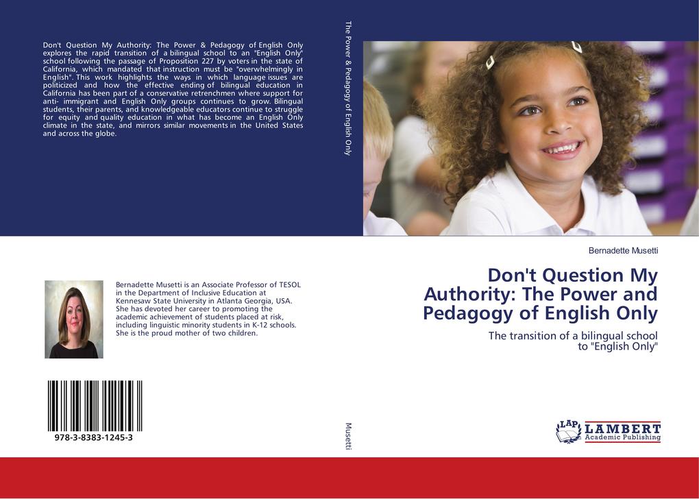Don't Question My Authority: The Power and Pedagogy of English Only