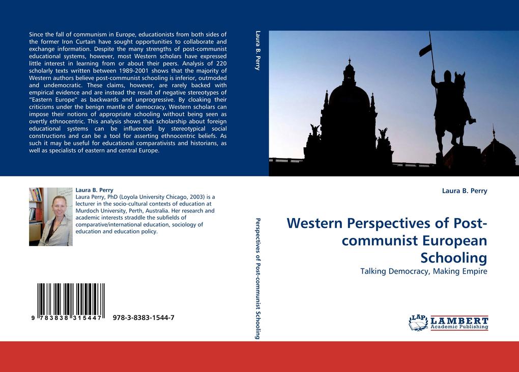Western Perspectives of Post-communist European Schooling