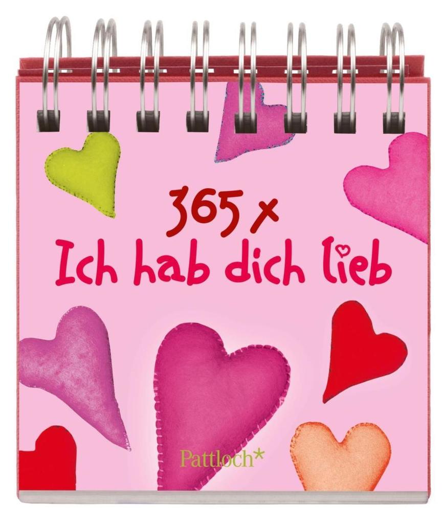 365-mal Ich hab dich lieb als Buch 365-mal Ich hab dich lieb als Buch