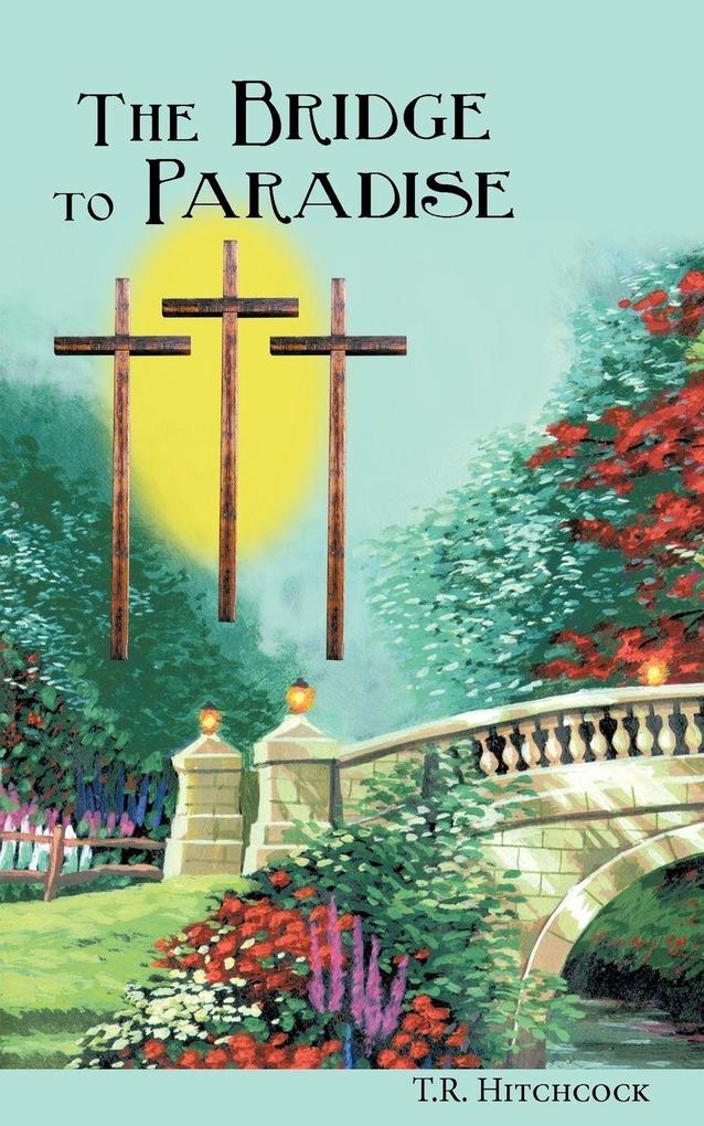 The Bridge to Paradise