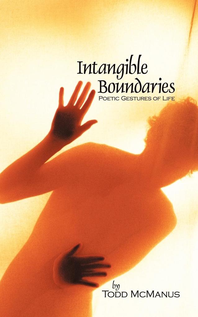 Intangible Boundaries - Todd McManus