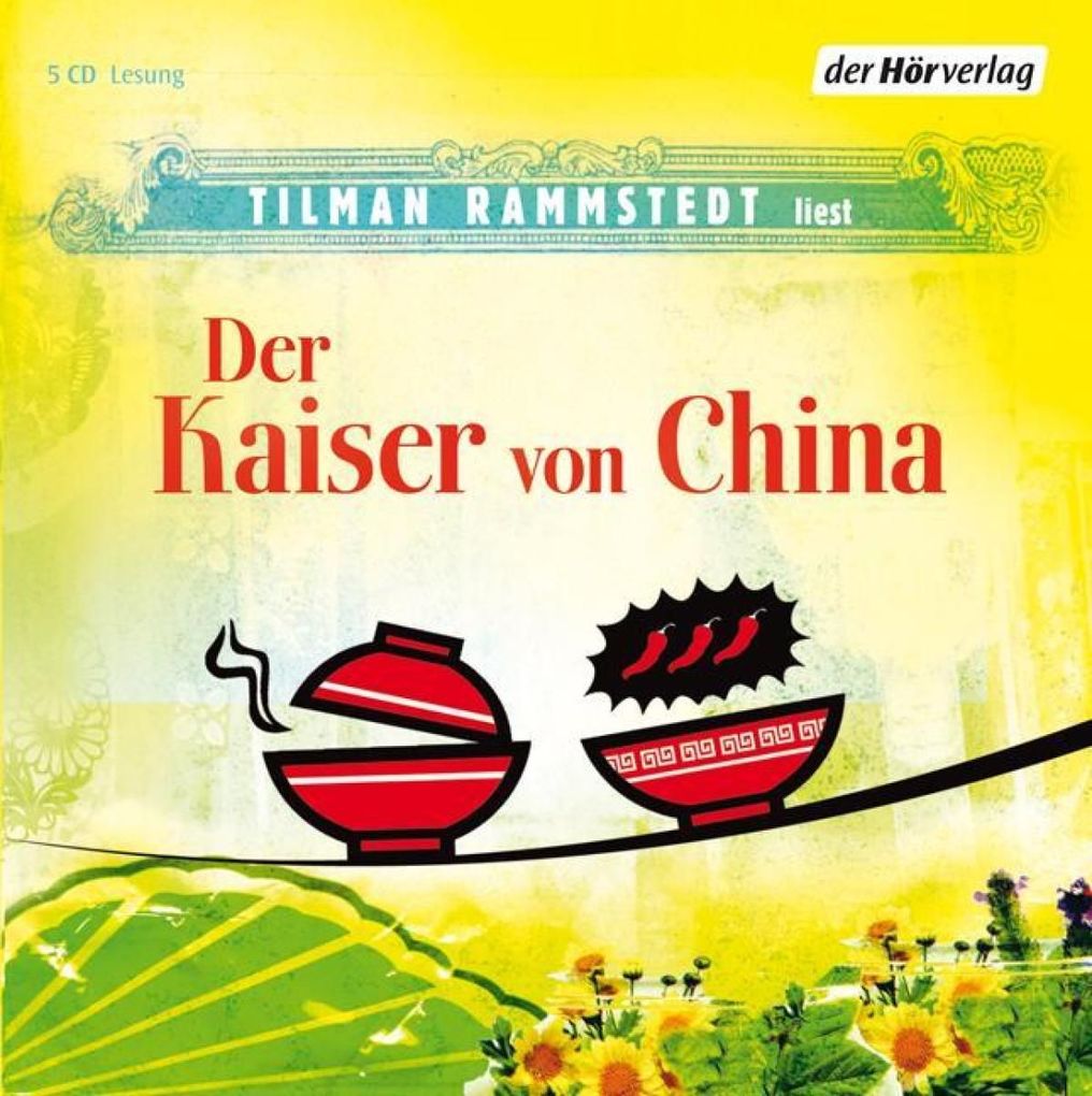 Der Kaiser von China - Tilman Rammstedt