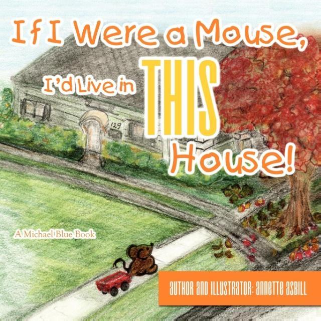 If I Were a Mouse I'd Live in THIS House!