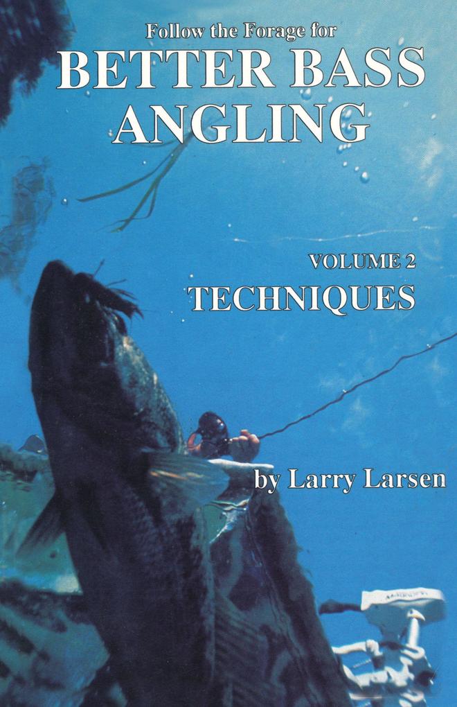 Follow the Forage for Better Bass Angling Techniques