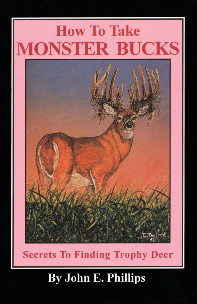 How to Take Monster Bucks
