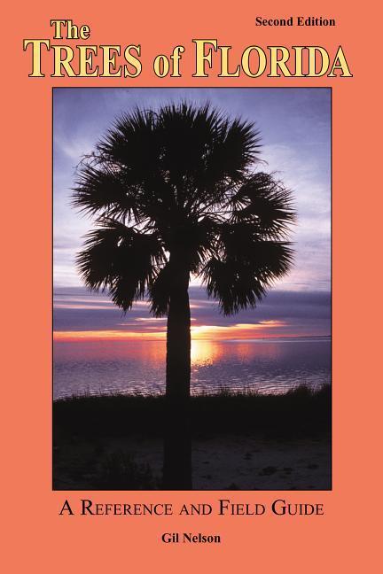 The Trees of Florida - Gil Nelson