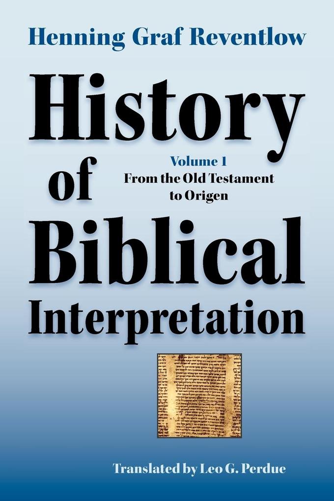 History of Biblical Interpretation Vol. 1