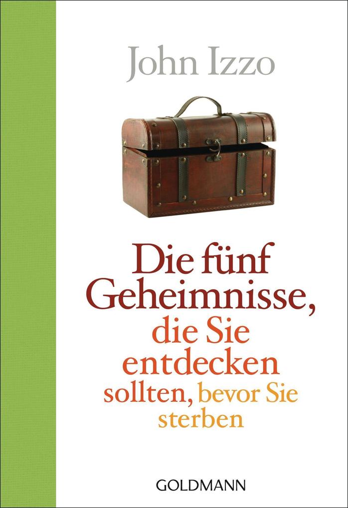 Die fünf Geheimnisse die Sie entdecken sollten bevor Sie sterben