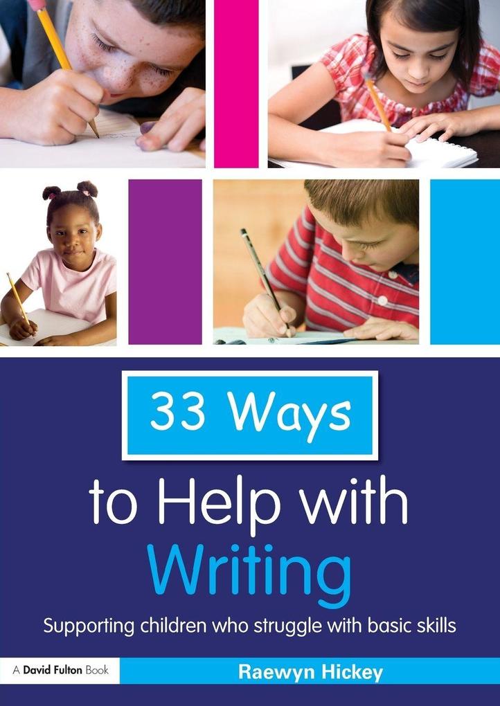 33 Ways to Help with Writing
