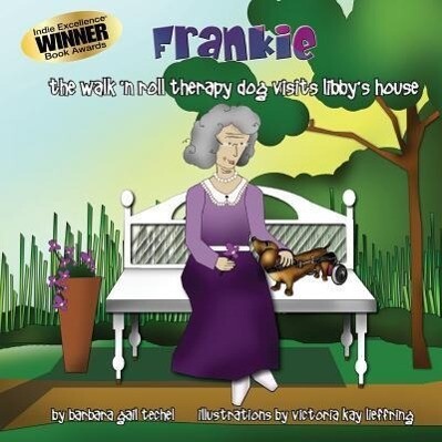 Frankie the Walk 'N Roll Therapy Dog Visits Libby's House - Barbara Gail Techel
