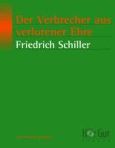Der Verbrecher aus verlorener Ehre - Friedrich von Schiller