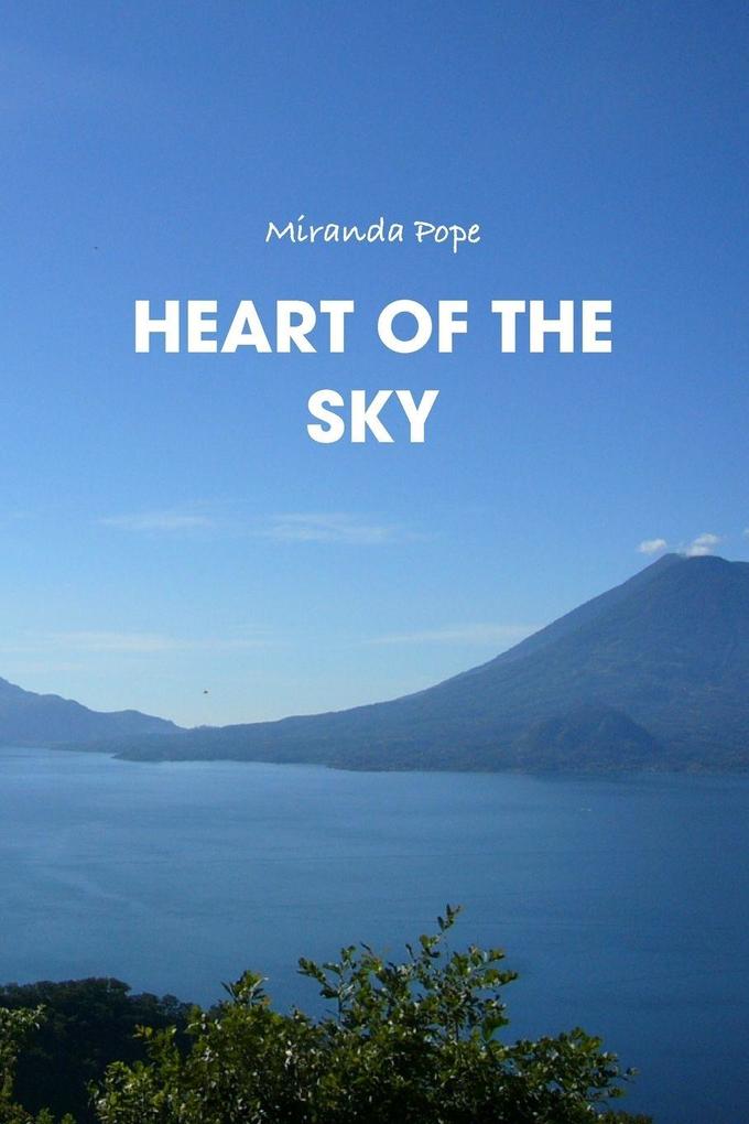 HEART OF THE SKY