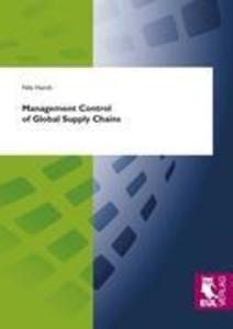 Management Control of Global Supply Chains - Nils Horch