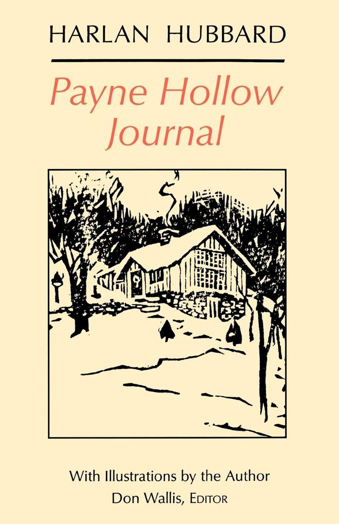 Payne Hollow Journal - Harlan Hubbard