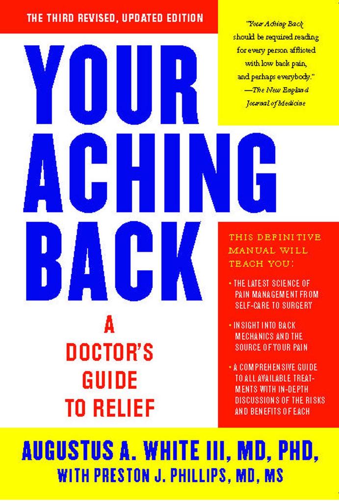 Your Aching Back: A Doctor‘s Guide to Relief