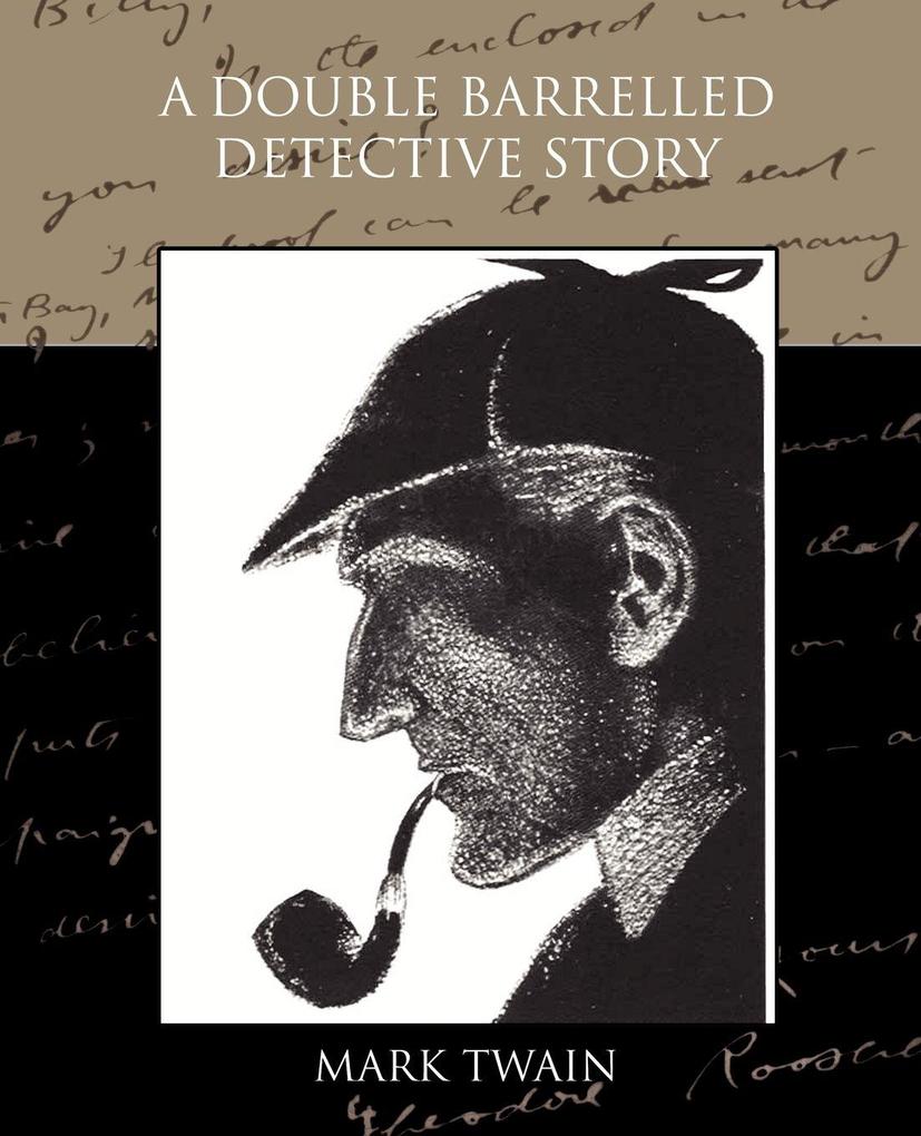 A Double Barrelled Detective Story