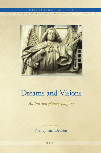Dreams and Visions: An Interdisciplinary Enquiry