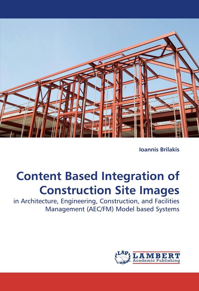 Content Based Integration of Construction Site Images