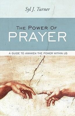 The Power of Prayer - J. Turner Syl J. Turner/ Syl J. Turner