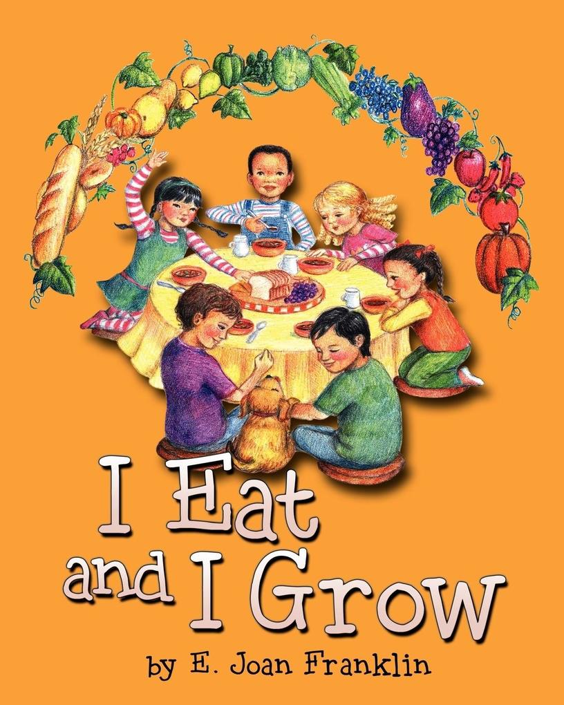 Image of I Eat and I Grow