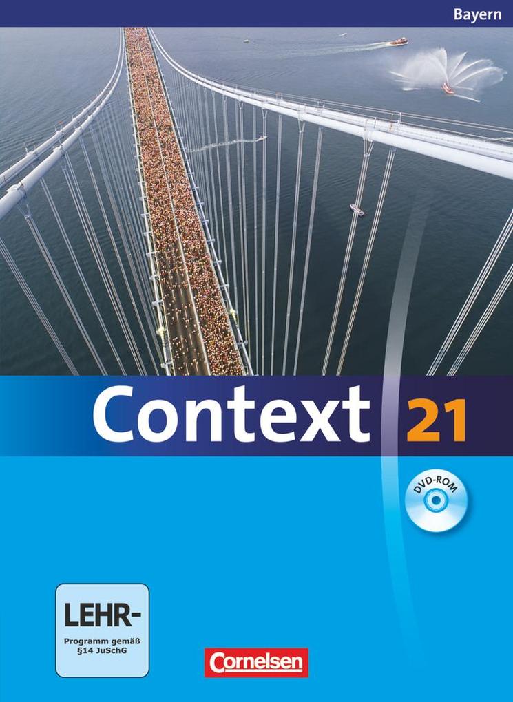 Context 21. Schülerbuch mit CD-ROM. Bayern