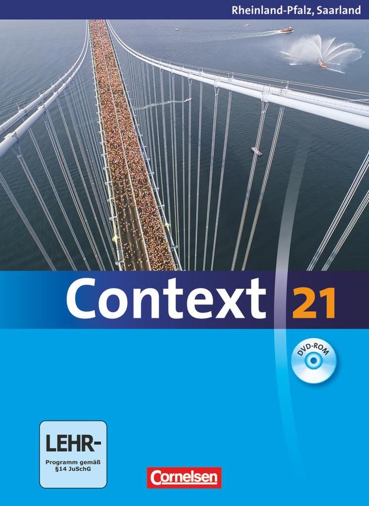 Context 21. Schülerbuch mit CD-ROM. Rheinland-Pfalz und Saarland
