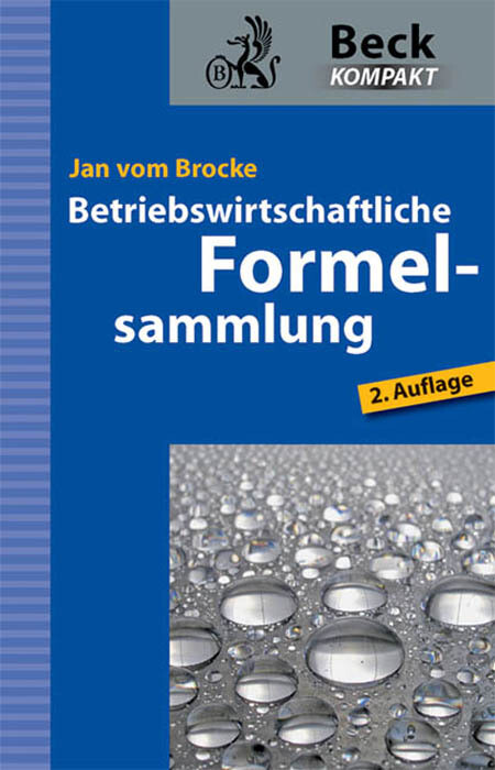 Betriebswirtschaftliche Formelsammlung - Jan vom Brocke