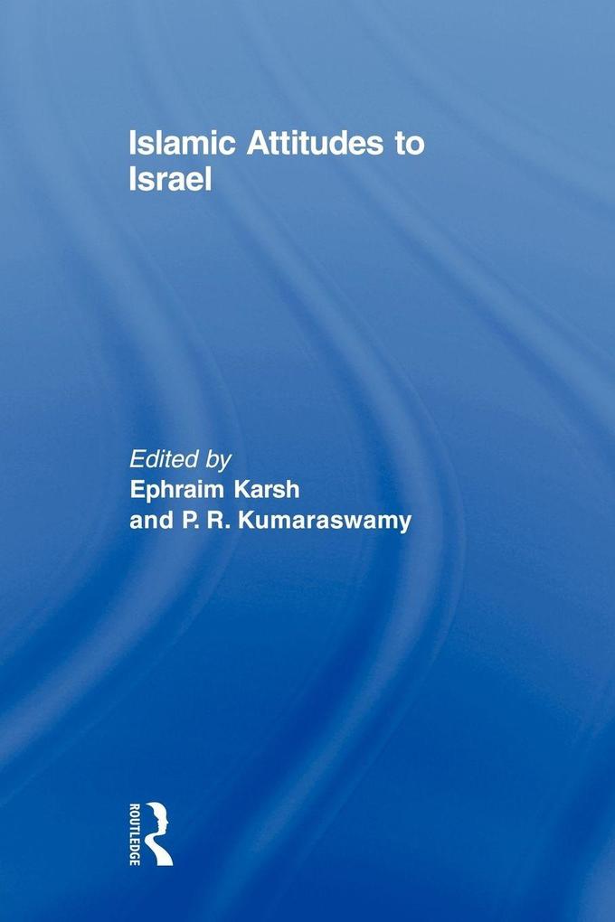 Islamic Attitudes to Israel