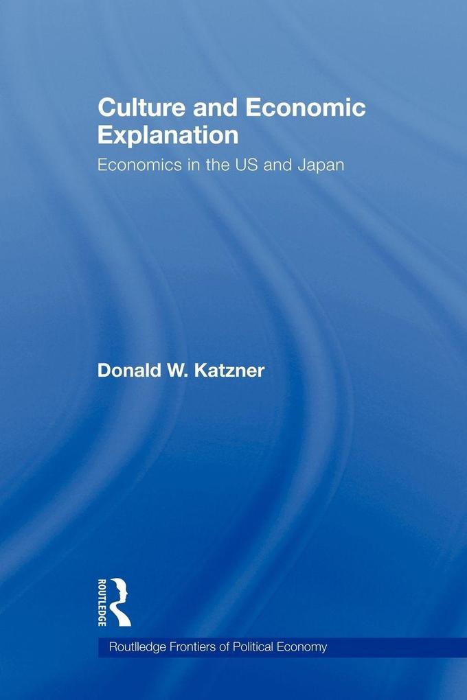 Culture and Economic Explanation