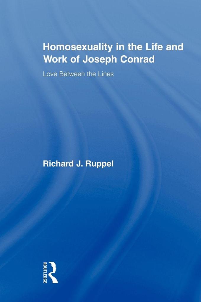Homosexuality in the Life and Work of Joseph Conrad