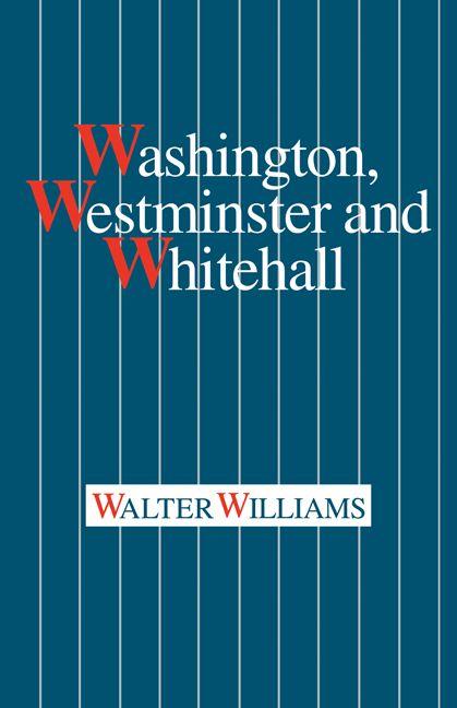 Washington Westminster and Whitehall
