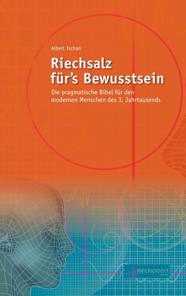 Riechsalz für's Bewusstsein