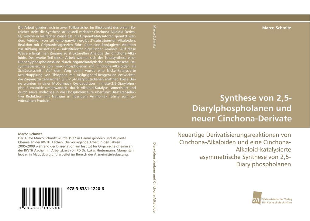 Synthese von 25-Diarylphospholanen und neuer Cinchona-Derivate