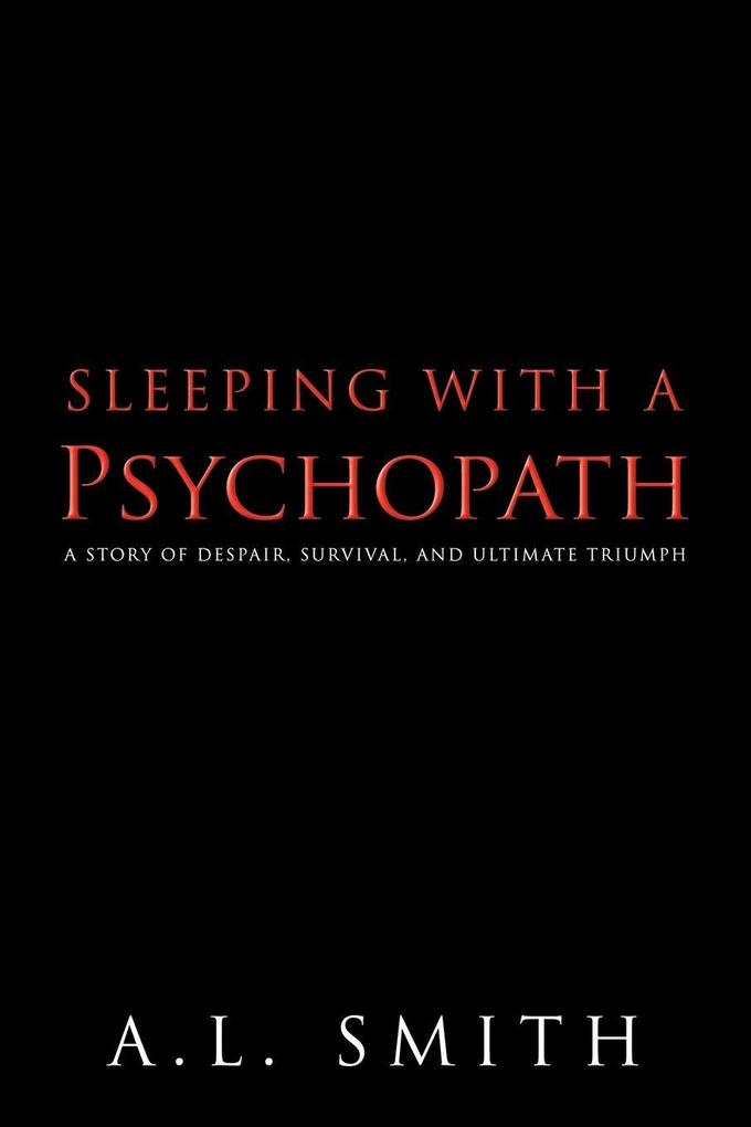 Sleeping with a Psychopath