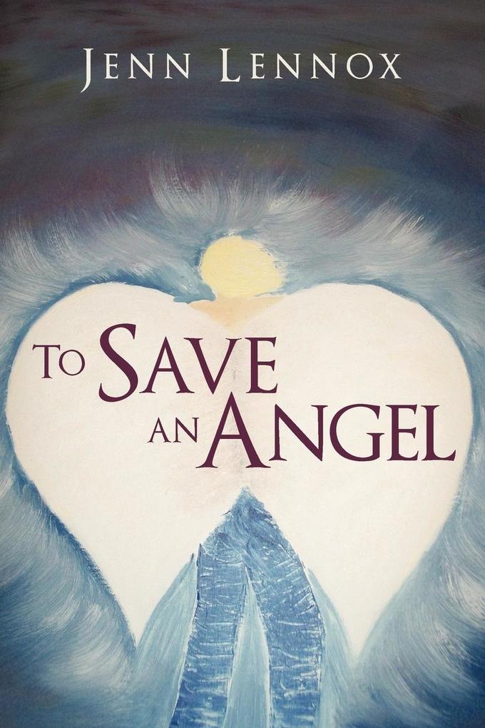 To Save an Angel