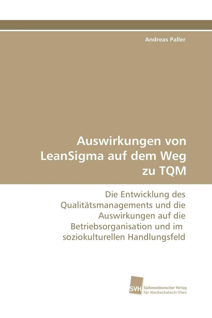 Auswirkungen von LeanSigma auf dem Weg zu TQM