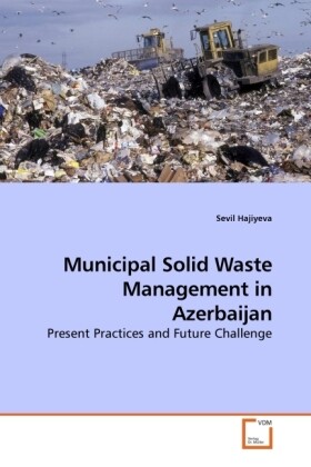 Municipal Solid Waste Management in Azerbaijan - Sevil Hajiyeva