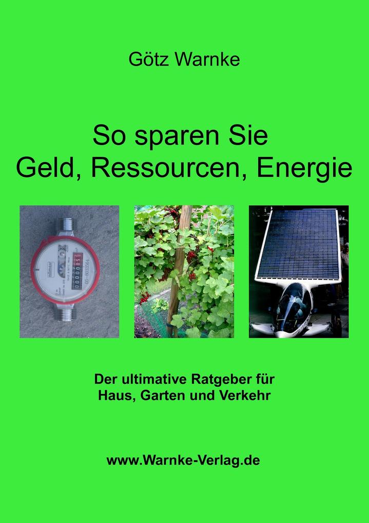 So sparen Sie Geld Ressourcen Energie