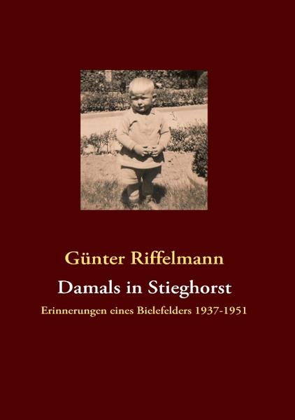 Damals in Stieghorst - Günter Riffelmann